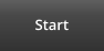 Start